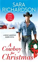 Un cow-boy pour Noël : Comprend une nouvelle en prime - A Cowboy for Christmas: Includes a Bonus Novella