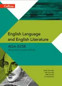 AQA GCSE English Language and English Literature Advanced Student Book (Livre de l'élève avancé pour la langue et la littérature anglaises) - AQA GCSE English Language and English Literature Advanced Student Book