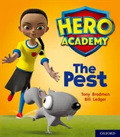 Académie des héros : Oxford Level 4, Light Blue Book Band : The Pest - Hero Academy: Oxford Level 4, Light Blue Book Band: The Pest