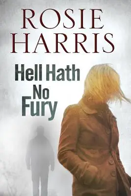 L'enfer n'a pas de fureur - Hell Hath No Fury