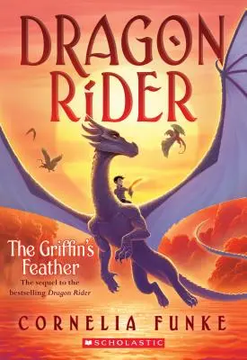 La Plume du Griffon (Dragon Rider #2), 2 - The Griffin's Feather (Dragon Rider #2), 2