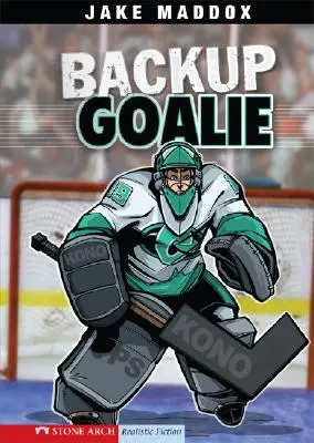 Gardien de but de réserve - Backup Goalie