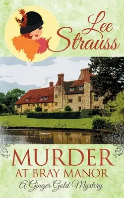 Meurtre au manoir de Bray : un mystère douillet et historique des années 1920 - Murder at Bray Manor: a cozy historical 1920s mystery