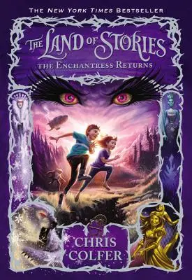 Le Pays des Histoires : Le retour de l'enchanteresse - The Land of Stories: The Enchantress Returns