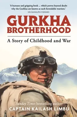 La fraternité Gurkha : Une histoire d'enfance et de guerre - Gurkha Brotherhood: A Story of Childhood and War