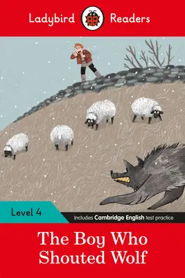 Le garçon qui criait au loup - Ladybird Readers Level 4 - The Boy Who Shouted Wolf - Ladybird Readers Level 4