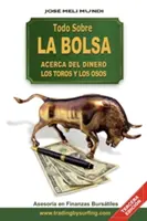 Todo Sobre La Bolsa : A propos des toros et des os - Todo Sobre La Bolsa: Acerca de los Toros y los Osos