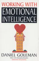 Travailler avec l'intelligence émotionnelle - Working with Emotional Intelligence