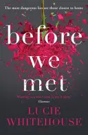 Avant notre rencontre - Before We Met