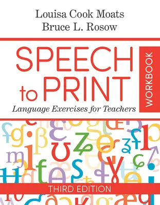 Livre d'exercices Speech to Print : Exercices linguistiques pour les enseignants - Speech to Print Workbook: Language Exercises for Teachers