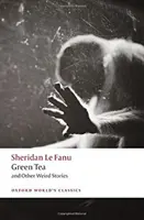 Le thé vert : Et autres histoires étranges - Green Tea: And Other Weird Stories