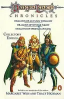 Dragonlance Chronicles - Dragons of Autumn Twilight, Dragons of Winter Night, Dragons of Spring Dawnin