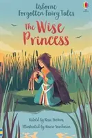 Contes de fées oubliés : La princesse sage - Forgotten Fairy Tales: The Wise Princess