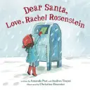 Cher Père Noël, je t'aime, Rachel Rosenstein - Dear Santa, Love, Rachel Rosenstein