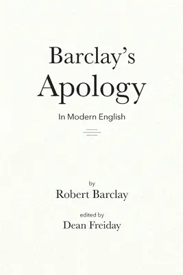 L'Apologie de Barclay en anglais moderne - Barclay's Apology in Modern English