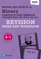 Pearson REVISE AQA GCSE (9-1) History Conflict and tension between East and West Revision Guide and Workbook (Guide de révision et cahier d'exercices) - Pearson REVISE AQA GCSE (9-1) History Conflict and tension between East and West Revision Guide and Workbook