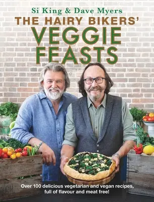 Les festins végétariens des motards poilus - The Hairy Bikers' Veggie Feasts