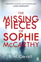 Les pièces manquantes de Sophie McCarthy - Missing Pieces of Sophie McCarthy