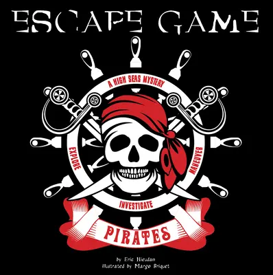 Jeu d'évasion des pirates : Un mystère en haute mer - Pirates Escape Game: A High Seas Mystery