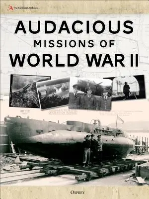 Missions audacieuses de la Seconde Guerre mondiale : Des actes de bravoure audacieux révélés par des lettres et des documents de l'époque - Audacious Missions of World War II: Daring Acts of Bravery Revealed Through Letters and Documents from the Time