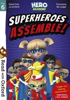 Lire avec Oxford : Étape 6 : L'Académie des super-héros :  Les super-héros s'assemblent ! - Read with Oxford: Stage 6: Hero Academy:  Superheroes Assemble!