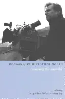 Le cinéma de Christopher Nolan : imaginer l'impossible - The Cinema of Christopher Nolan: Imagining the Impossible