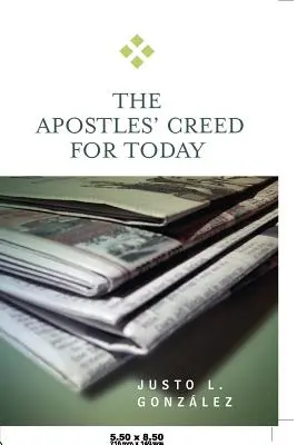 Le Credo des Apôtres pour aujourd'hui - Apostles' Creed for Today