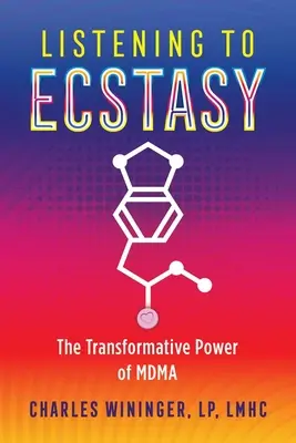 Écouter l'extase : le pouvoir de transformation de la mdma - Listening to Ecstasy: The Transformative Power of Mdma