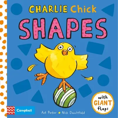 Les formes de Charlie Chick - Charlie Chick Shapes
