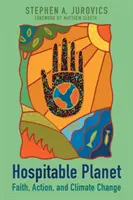 Planète hospitalière : La foi, l'action et le changement climatique - Hospitable Planet: Faith, Action, and Climate Change