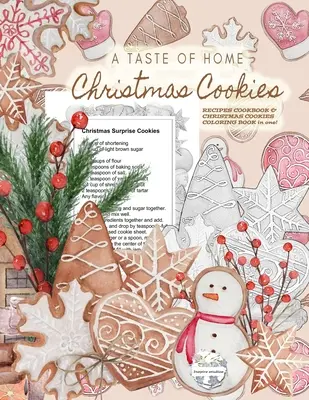 Un livre de recettes de biscuits de Noël et un livre de coloriage de biscuits de Noël en un seul livre ! Coloriez de superbes biscuits de Noël en niveaux de gris tout en ... del - A Taste of Home CHRISTMAS COOKIES RECIPES COOKBOOK & CHRISTMAS COOKIES COLORING BOOK in one!: Color gorgeous grayscale Christmas cookies while ... del