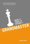 Ce qu'il faut pour devenir un grand maître - What It Takes to Become a Grandmaster