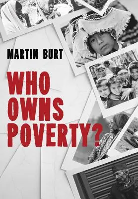 A qui appartient la pauvreté ? - Who Owns Poverty?