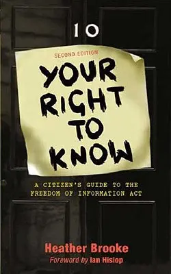 Votre droit de savoir : Guide du citoyen sur la loi sur la liberté de l'information - Your Right to Know: A Citizen's Guide to the Freedom of Information ACT