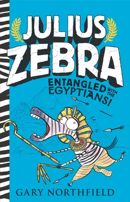 Julius Zebra : Enchevêtrement avec les Égyptiens ! - Julius Zebra: Entangled with the Egyptians!