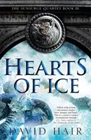 Cœurs de glace - Le Quatuor de l'éruption solaire Livre 3 - Hearts of Ice - The Sunsurge Quartet Book 3