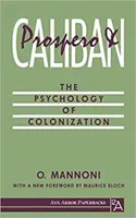 Prospero et Caliban : La psychologie de la colonisation - Prospero and Caliban: The Psychology of Colonization