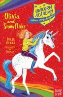 Académie de la licorne : Olivia et Flocon - Unicorn Academy: Olivia and Snowflake