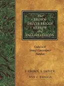 Lexique hébreu et anglais Brown-Driver-Briggs - The Brown-Driver-Briggs Hebrew and English Lexicon