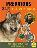 Activité autocollants Bear Grylls : Les prédateurs - Bear Grylls Sticker Activity: Predators