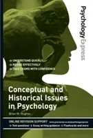 Psychologie Express : Questions conceptuelles et historiques en psychologie (Guide de révision pour le premier cycle) - Psychology Express: Conceptual and Historical Issues in Psychology (Undergraduate Revision Guide)