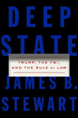 Deep State - Trump, le FBI et l'État de droit - Deep State - Trump, the FBI, and the Rule of Law