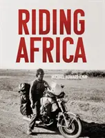 A cheval sur l'Afrique - Riding Africa