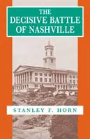 La bataille décisive de Nashville - The Decisive Battle of Nashville