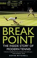 Break Point : Les dessous du tennis moderne - Break Point: The Inside Story of Modern Tennis