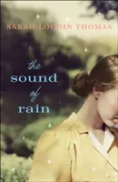Le son de la pluie - The Sound of Rain