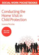 Effectuer une visite à domicile dans le cadre de la protection de l'enfance - Conducting the Home Visit in Child Protection