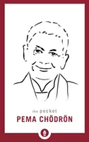 Le Chrn de poche de Pema - The Pocket Pema Chdrn