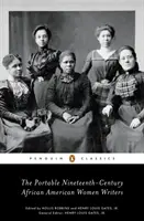 Les écrivaines afro-américaines du dix-neuvième siècle qui peuvent être consultées - The Portable Nineteenth-Century African American Women Writers