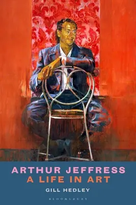 Arthur Jeffress : Une vie dans l'art - Arthur Jeffress: A Life in Art